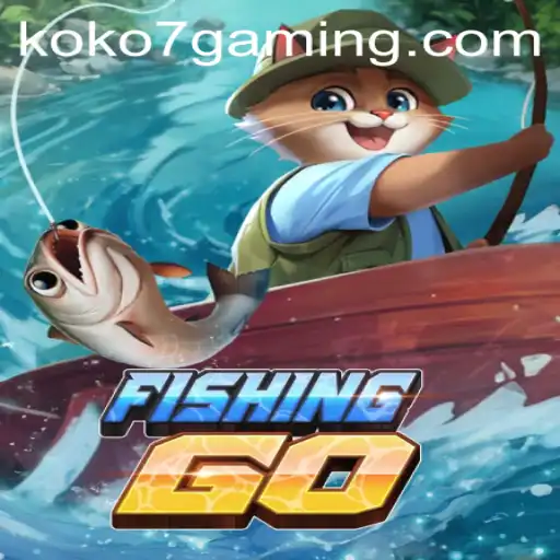 Exploring FishingGO: Dive into the Adventure with KO KO 7