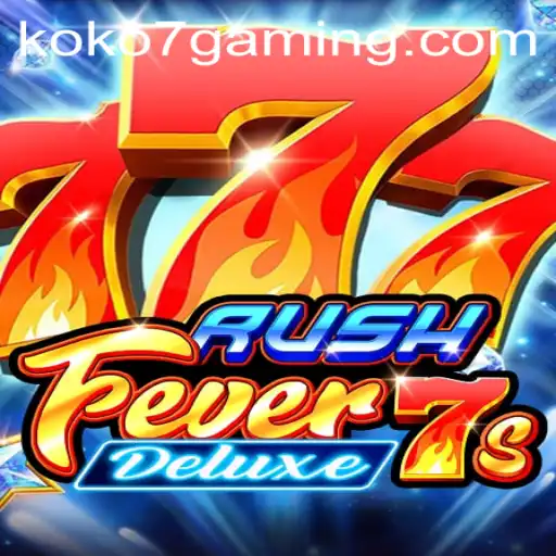 RushFever7sDeluxe: An Exciting Casino Adventure with KO KO 7