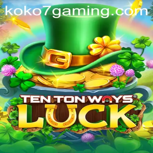 Discover the Thrill of TenTonWaysLuck: The Game Revolutionizing Entertainment